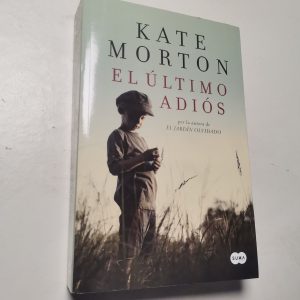 El Ultimo Adios Autor Kate Morton