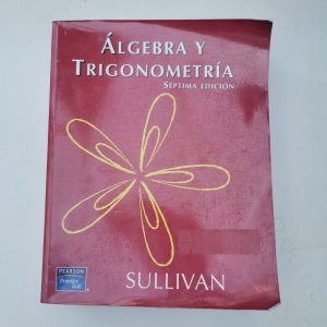 Algebra Y Trigonometria Autor MICHAEL SULLIVAN