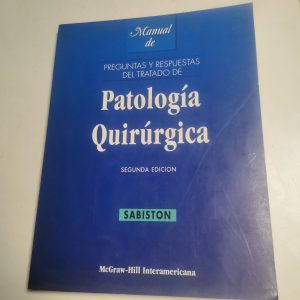 Manual De Preguntas Y Respuestas Del Tratado De Patologia Quirurgica Autor sabiston