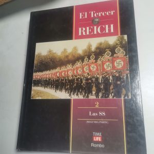 El Tercer Reich, Tomo 2, Las Ss, Primera Parte  Autor TIME LIFE