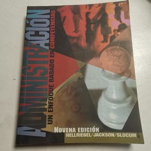 Administración Un Enfoque Basado En Competencias Autor hellriegel, jackson, slocum
