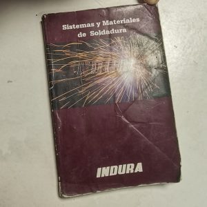 Sistemas Y Materiales De Soldaduras Autor INDURA