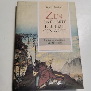 Zen En El Arte Del Tiro Al Arco, Eugen Herrigel, Ed. Kier, G