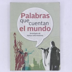 Palabras Que Cuentan El Mundo, Antologia Autor ROCIO RODRIGUEZ, JUAN PEÑA