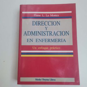 Dirección Y Administración De Enfermería Autor ELAINE L. LA MONICA