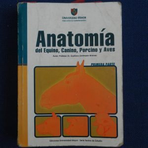 Anatomia Del Equino, Canino, Porcino Y Aves, Tomo 2 Gustavo Autor Gustavo AMTMANN